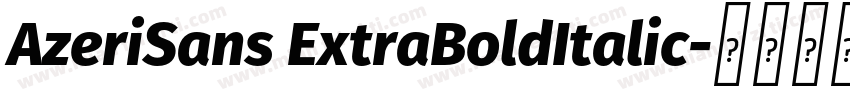 AzeriSans ExtraBoldItalic字体转换